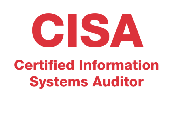 CCCS Certified Information Systems Auditor (CISA)